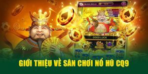 Sảnh CQ9 - Không Gian Cá Cược Nổ Hũ Uy Tín Đẳng Cấp 2024 3 Sảnh CQ9 - Không Gian Cá Cược Nổ Hũ Uy Tín Đẳng Cấp 2024